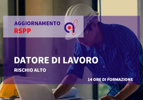 Aggiornamento RSPP Datore Di Lavoro Rischio Alto