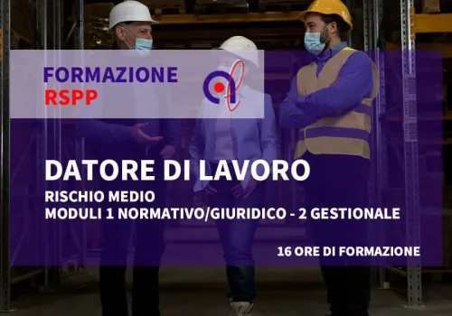 RSPP Datore Di Lavoro | Rischio Medio Moduli 1 (Normativo Giuridico) E 2 (Gestionale)